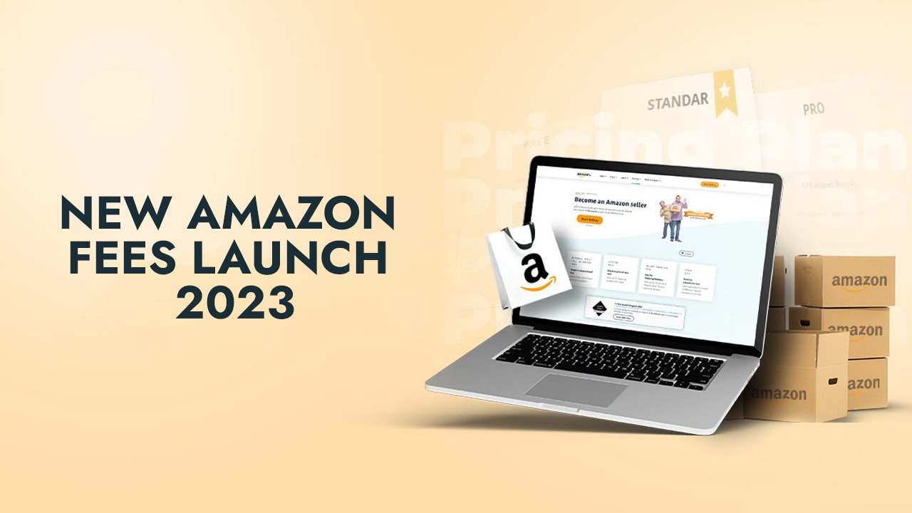 New Amazon Fees Launch 2023 eSeller World Amazon Marketing Agency