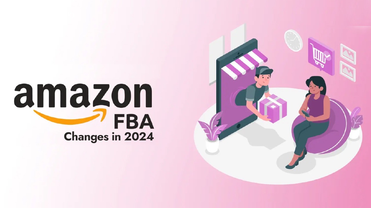 Amazon FBA Changes in 2024